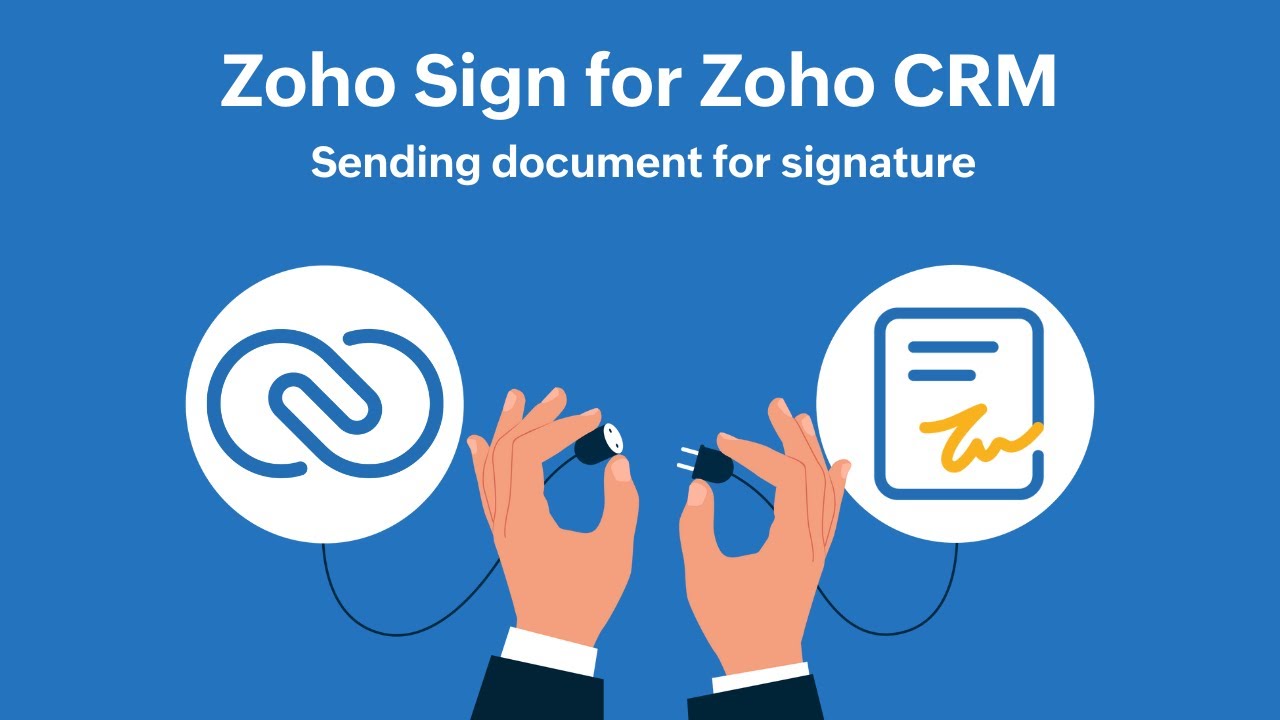 Электронная подпись для Zoho CRM | Как отправлять документы из расширения Zoho Sign в Zoho CRM