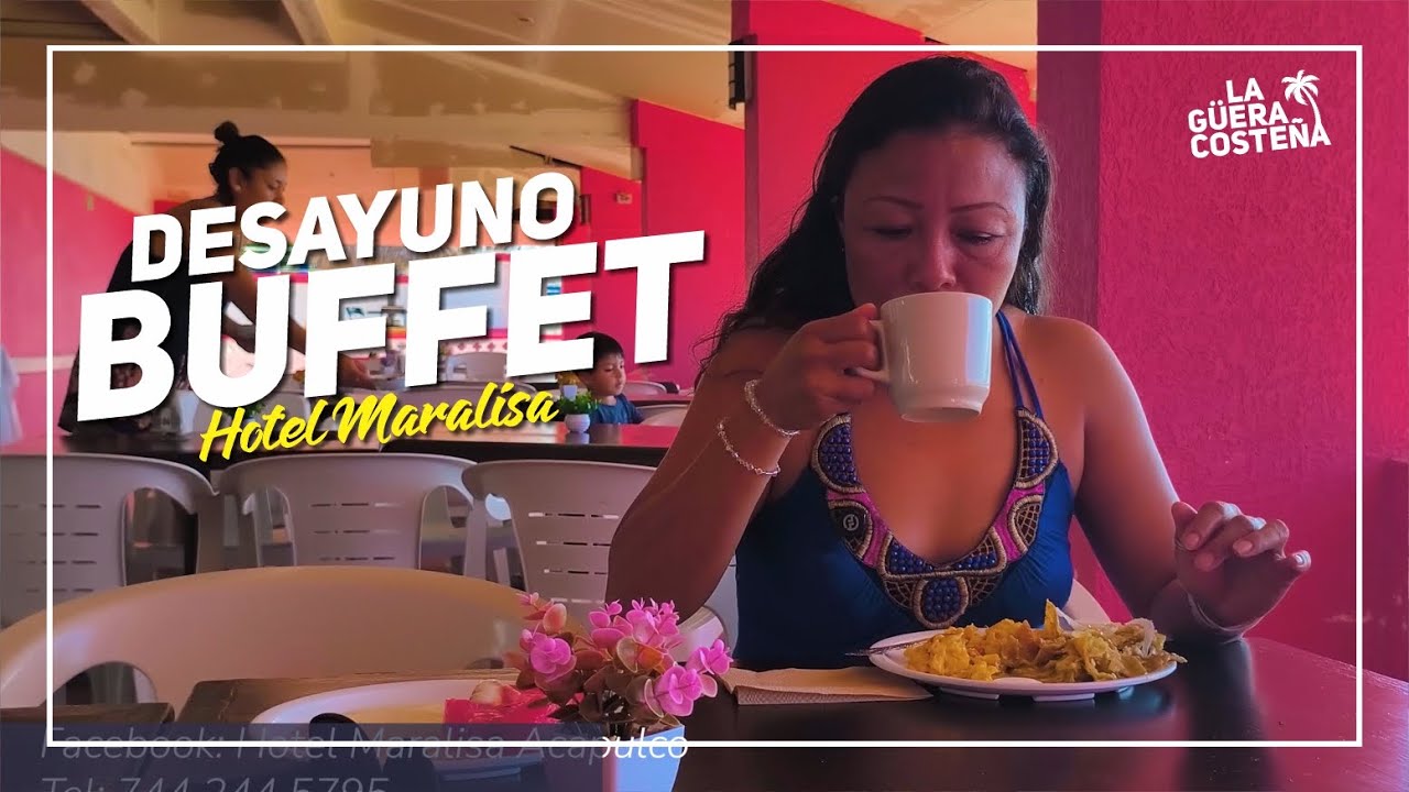 ¡TIENES QUE VENIR AL DESAYUNO BUFFET DEL HOTEL MARALISA!
