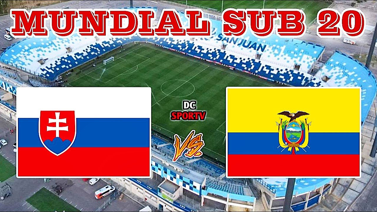 ECUADOR VS ESLOVAQUIA | EN VIVO | MUNDIAL SUB 20 2023