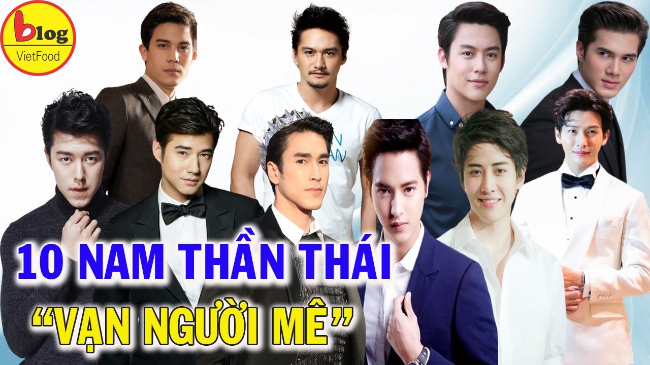 10 Nam diễn viên Thái Lan đẹp trai nhất màn ảnh: Bạn mê ai?