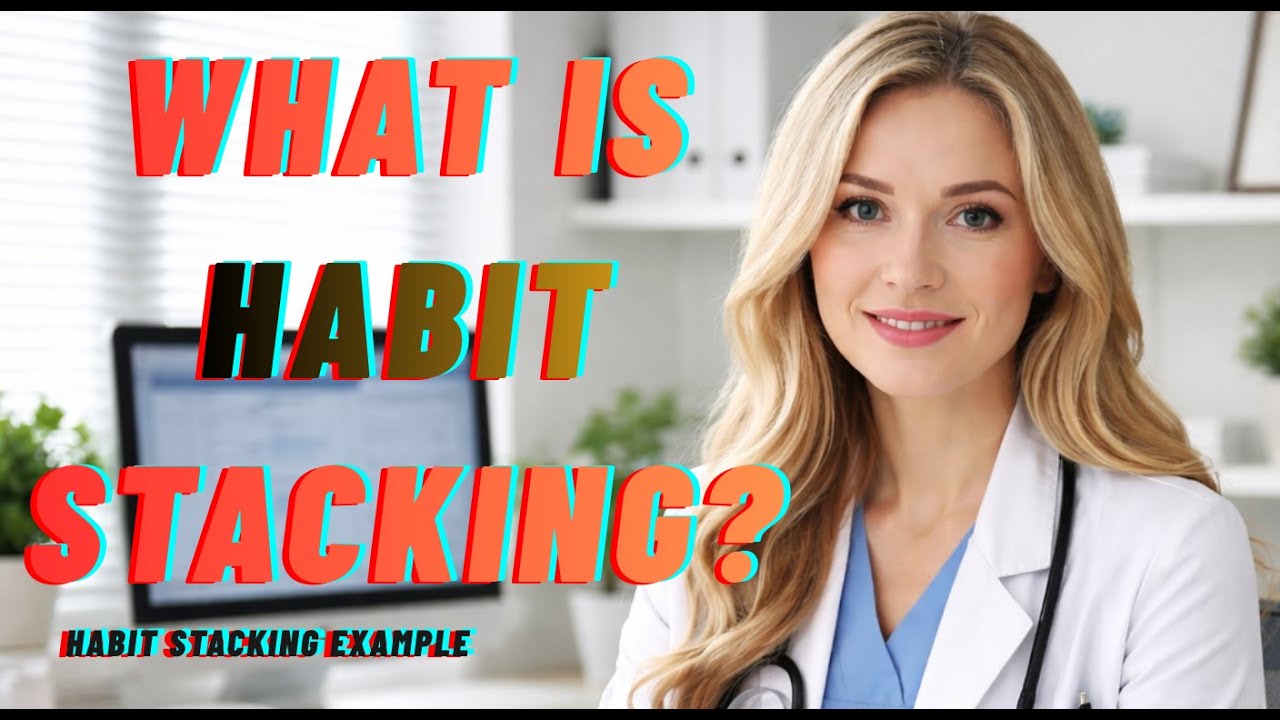 what is habit stacking|habit stack