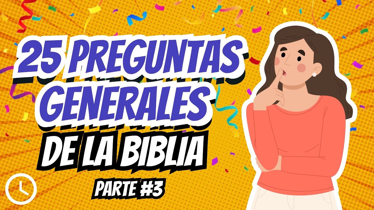 25 PREGUNTAS GENERALES DE LA BIBLIA #3😄| TEST BIBLICO