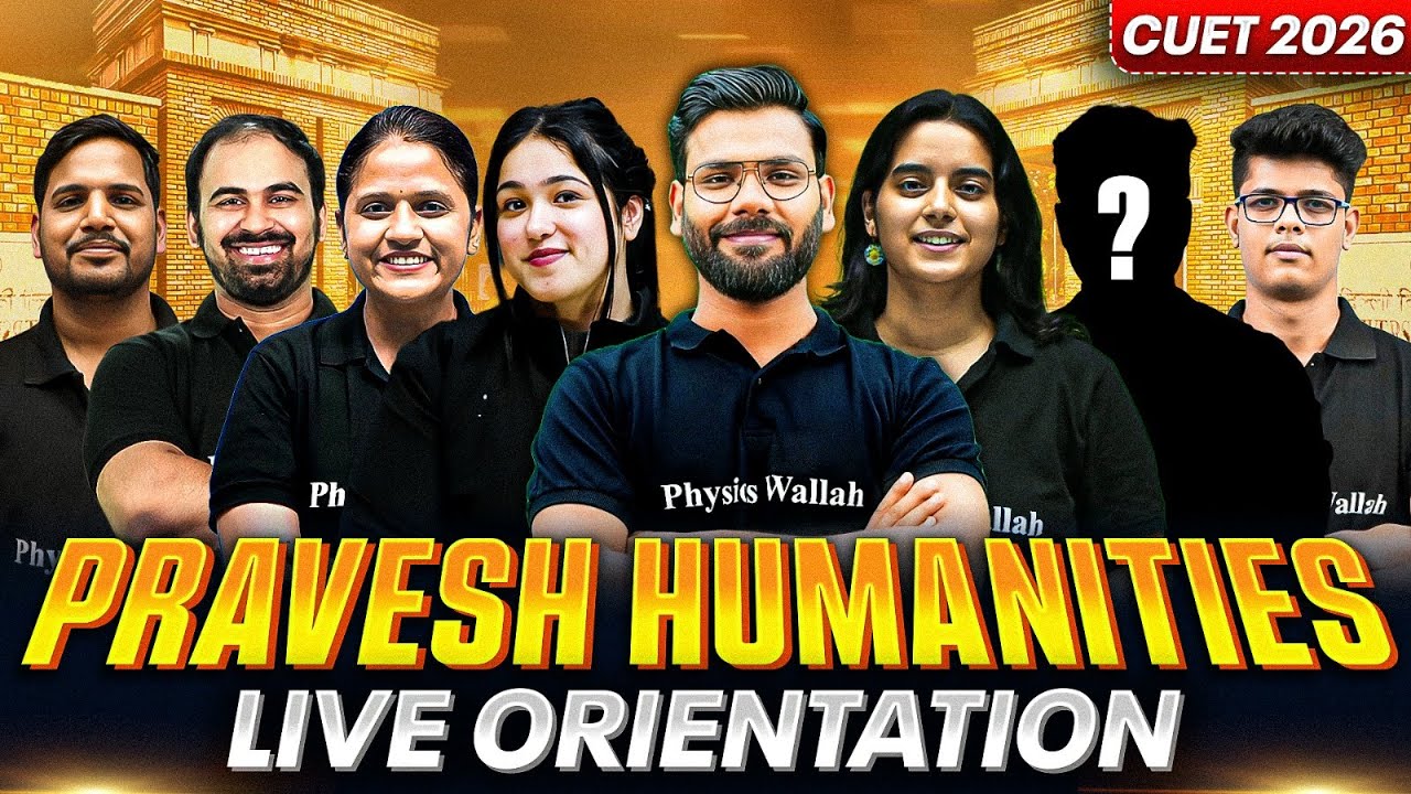 CUET 2026 | Pravesh Humanities Orientation Session LIVE 🔥 | Full Prep Strategy