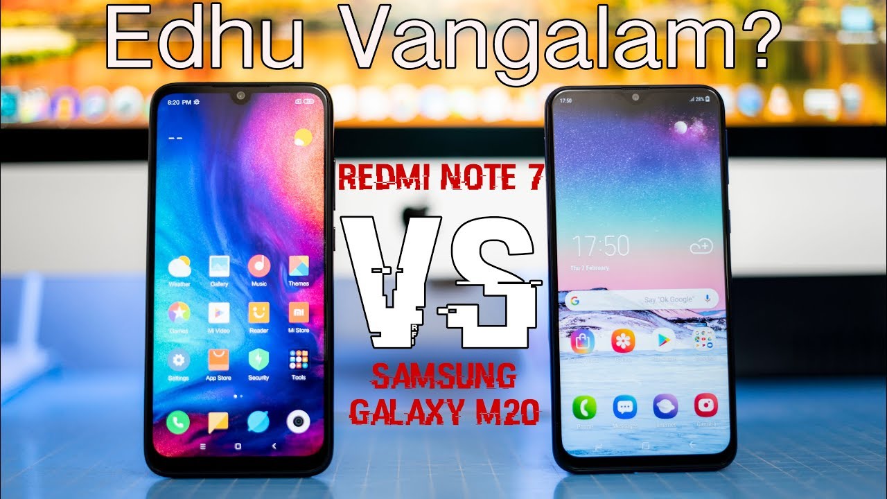 Redmi Note 7 Vs Samsung Galaxy M20 Full In-depth Comparison in Tamil!
