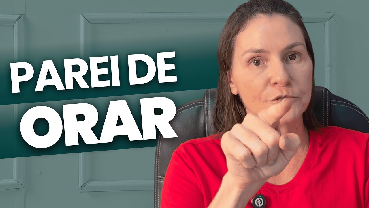 PAREI DE ORAR pelo Que Eu Queria — e Deus Me Ensinou o Que Eu PRECISAVA