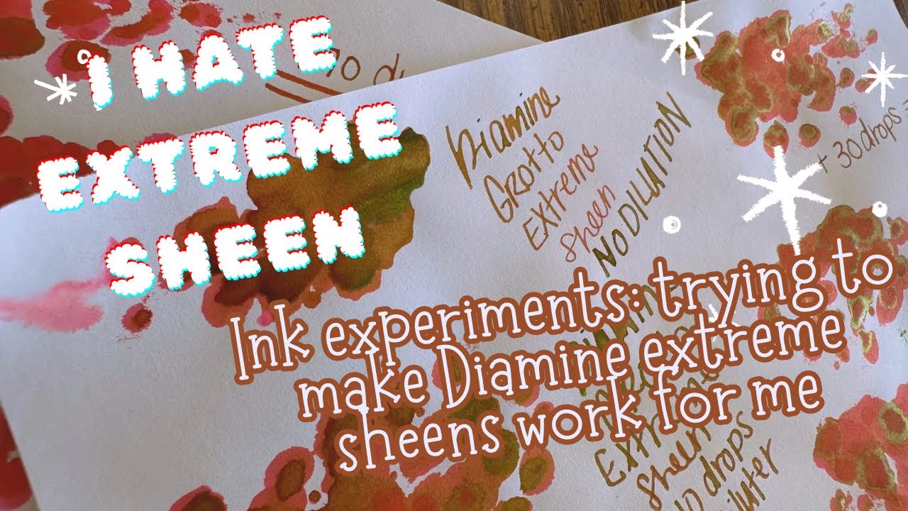 Эксперименты с чернилами: Смогу ли я использовать чернила Diamine Extreme Sheen? | Смелое мнение ...