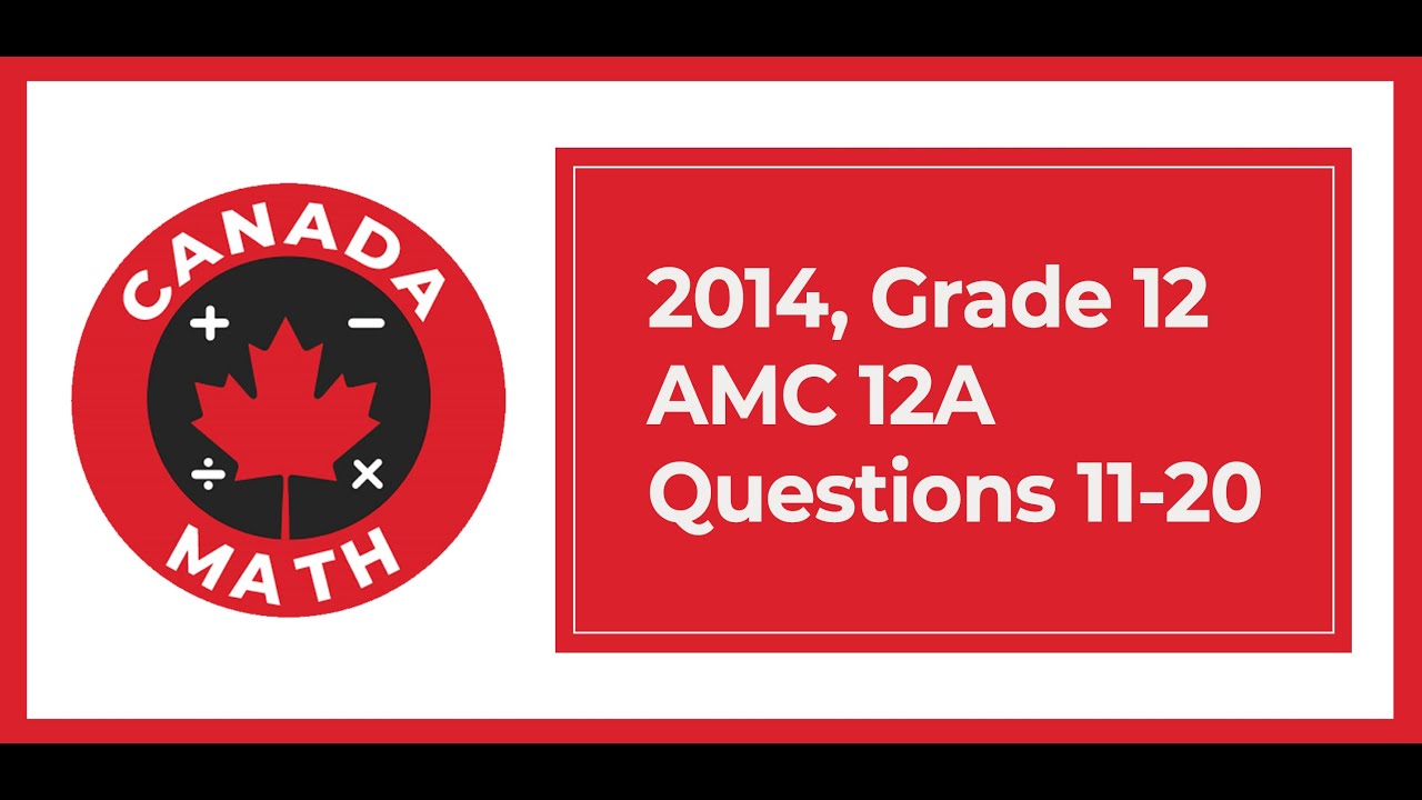 2014, Grade 12, AMC 12A | Questions 11-20