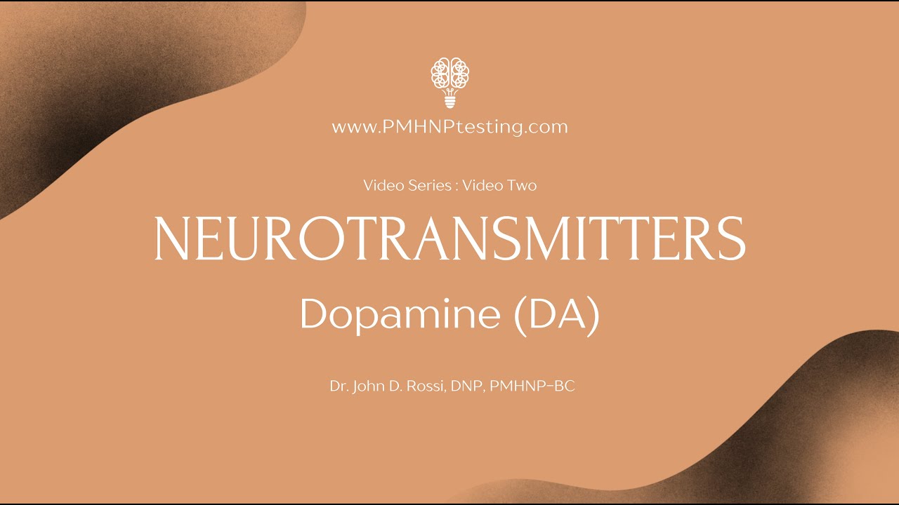 Neurotransmitters: Dopamine