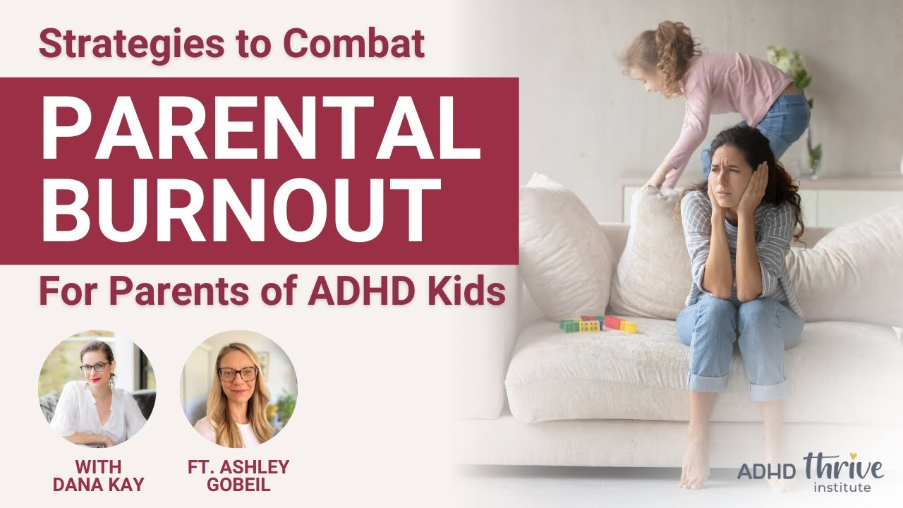 Overcome Parental Burnout: Proven Strategies by Ashley Gobeil for Parents of ADHD Kids