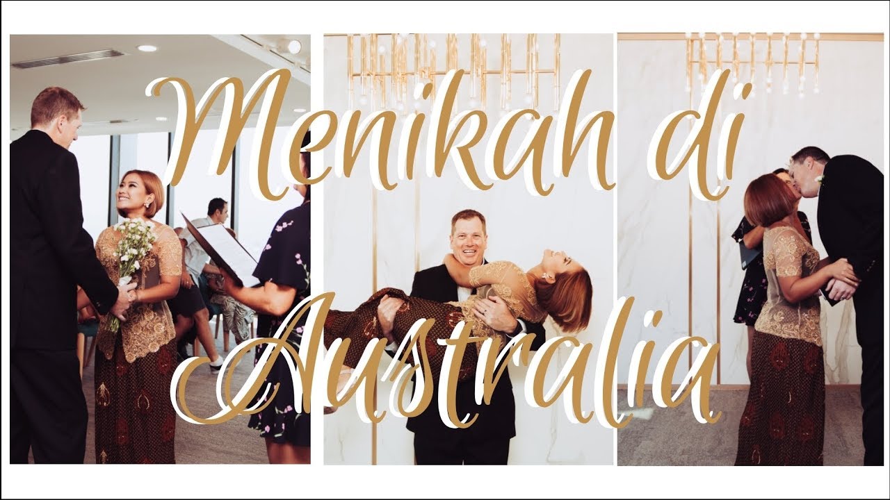 SYARAT MENIKAH DI AUSTRALIA, GAMPANG BANGET!