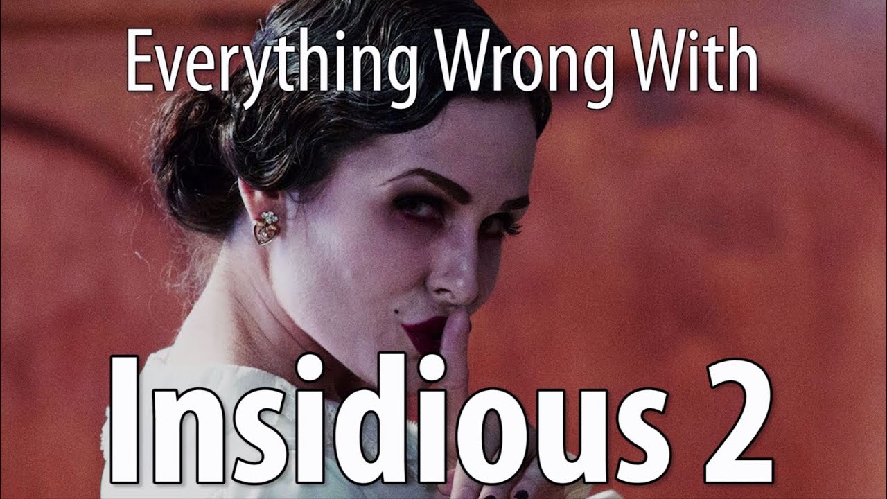 Everything Wrong With Insidious Chapter 2 In 16 Minutes Or Less