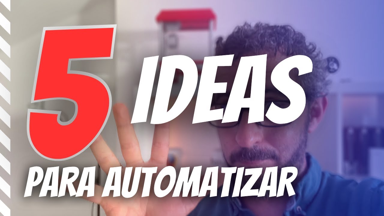 5 AUTOMATIZACIONES que usamos todos los d&iacute;as en casa