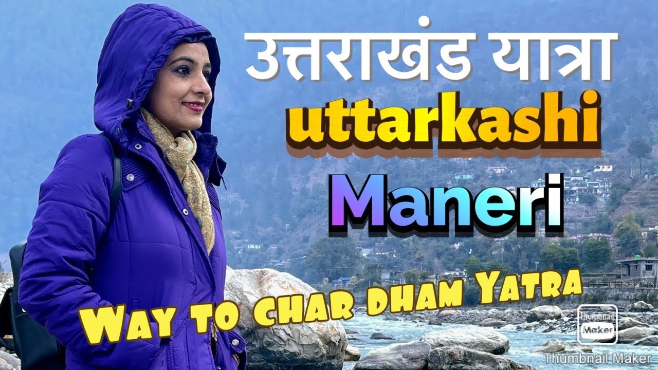 Uttarkashi | EP-2 Uttarakhand day 2 trip |Maneri Dam