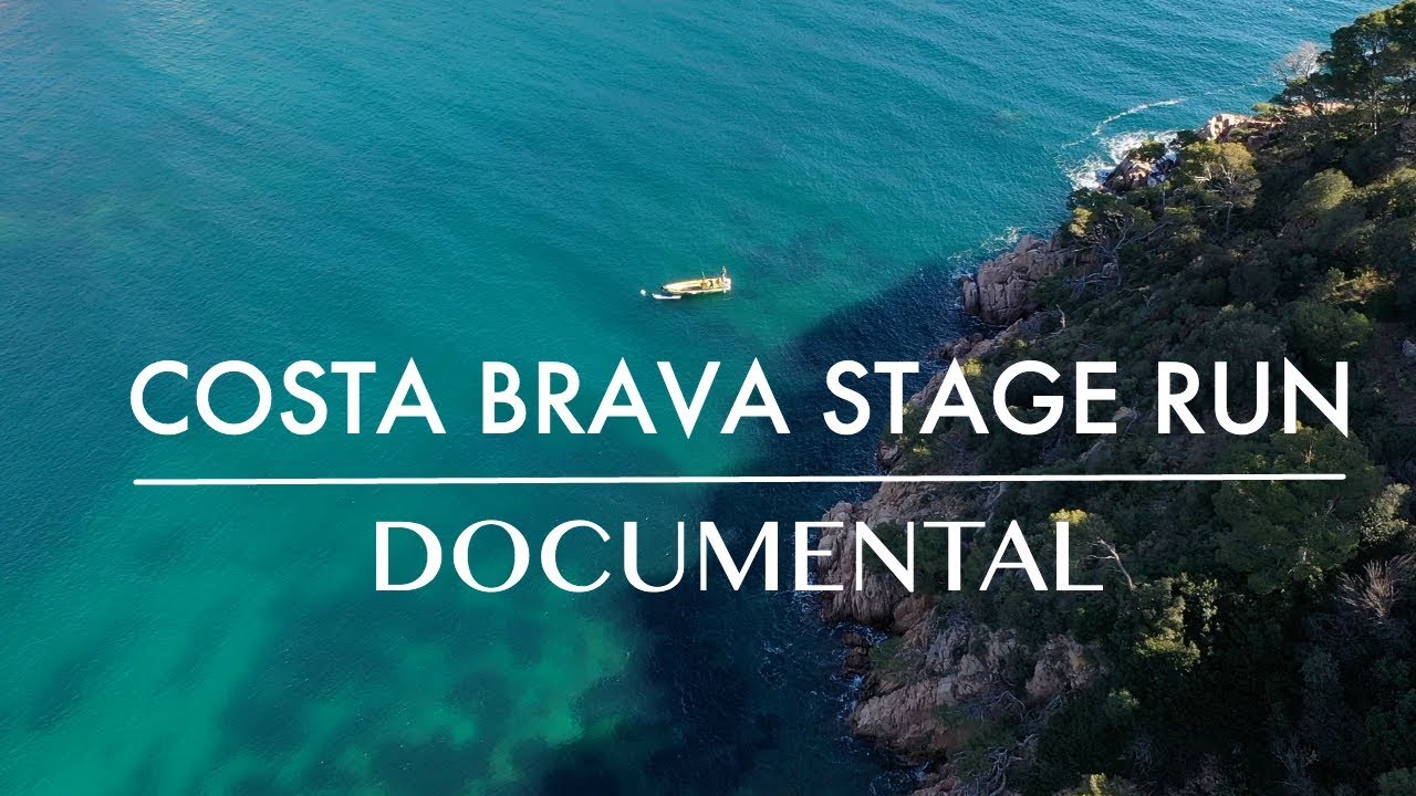 COSTA BRAVA STAGE RUN 2019 - DOCUMENTAL