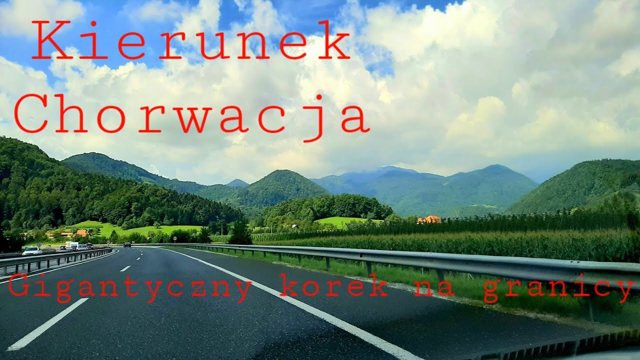 Kierunek Chorwacja gigantyczny korek na granicy