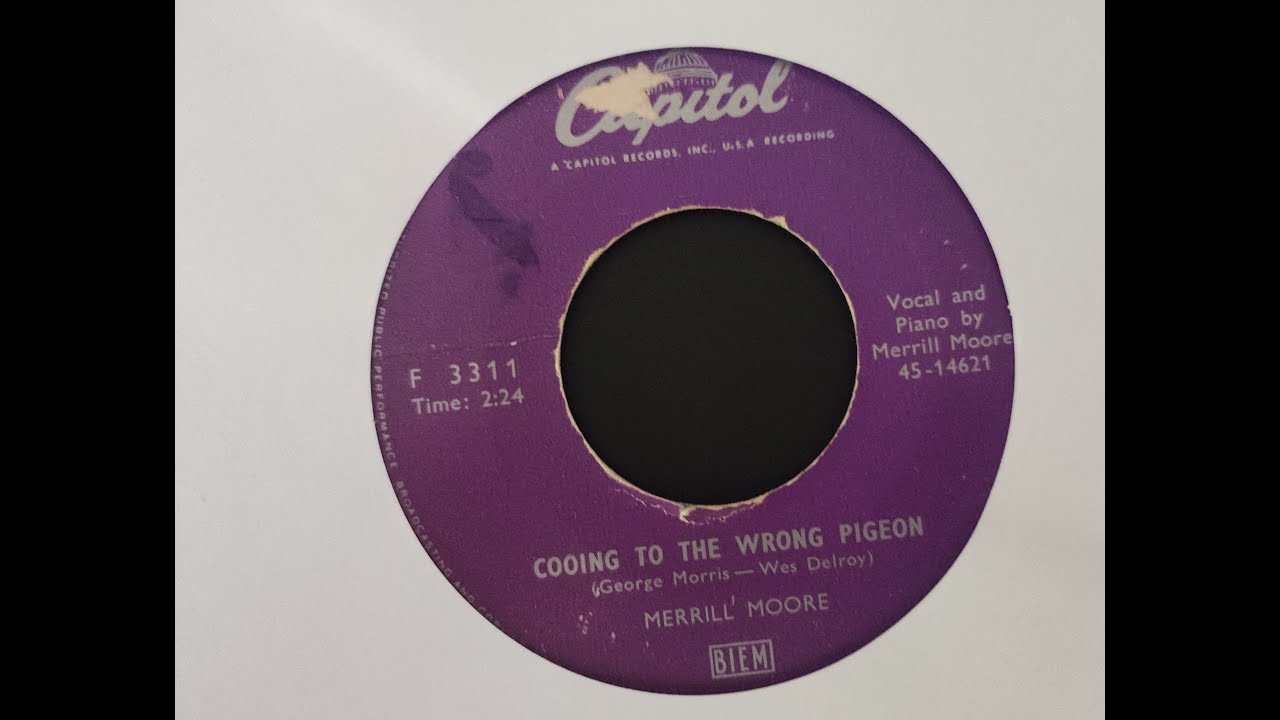 Merrill Moore - Cooing To The Wrong Pigeon (1955)