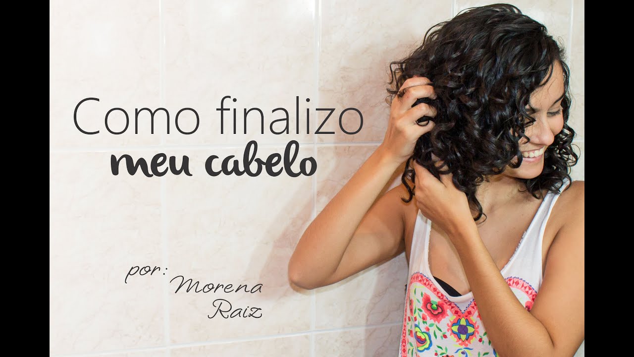 Como finalizo meu cabelo | Morena Raiz