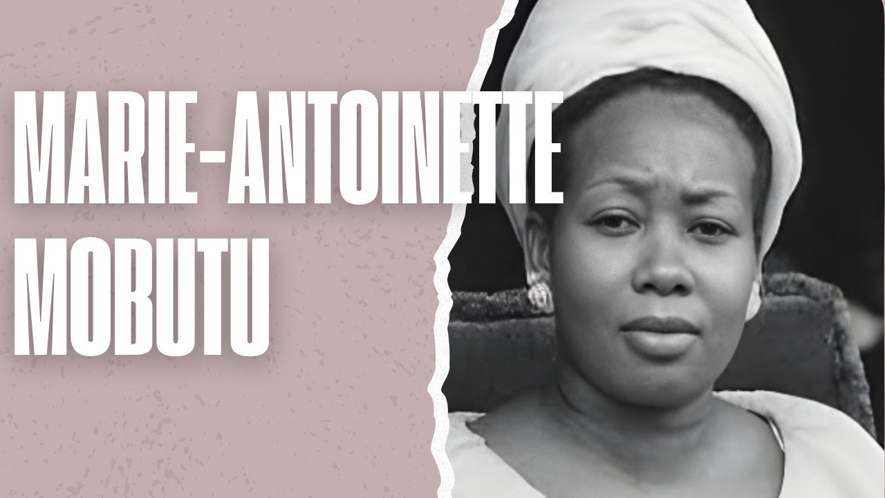 Zaire: Qui était Marie Antoinette Mobutu?