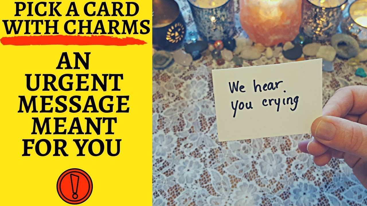 🚨⚡AN URGENT MESSAGE MEANT FOR YOU⚡🚨|🔮CHARM PICK A CARD🔮