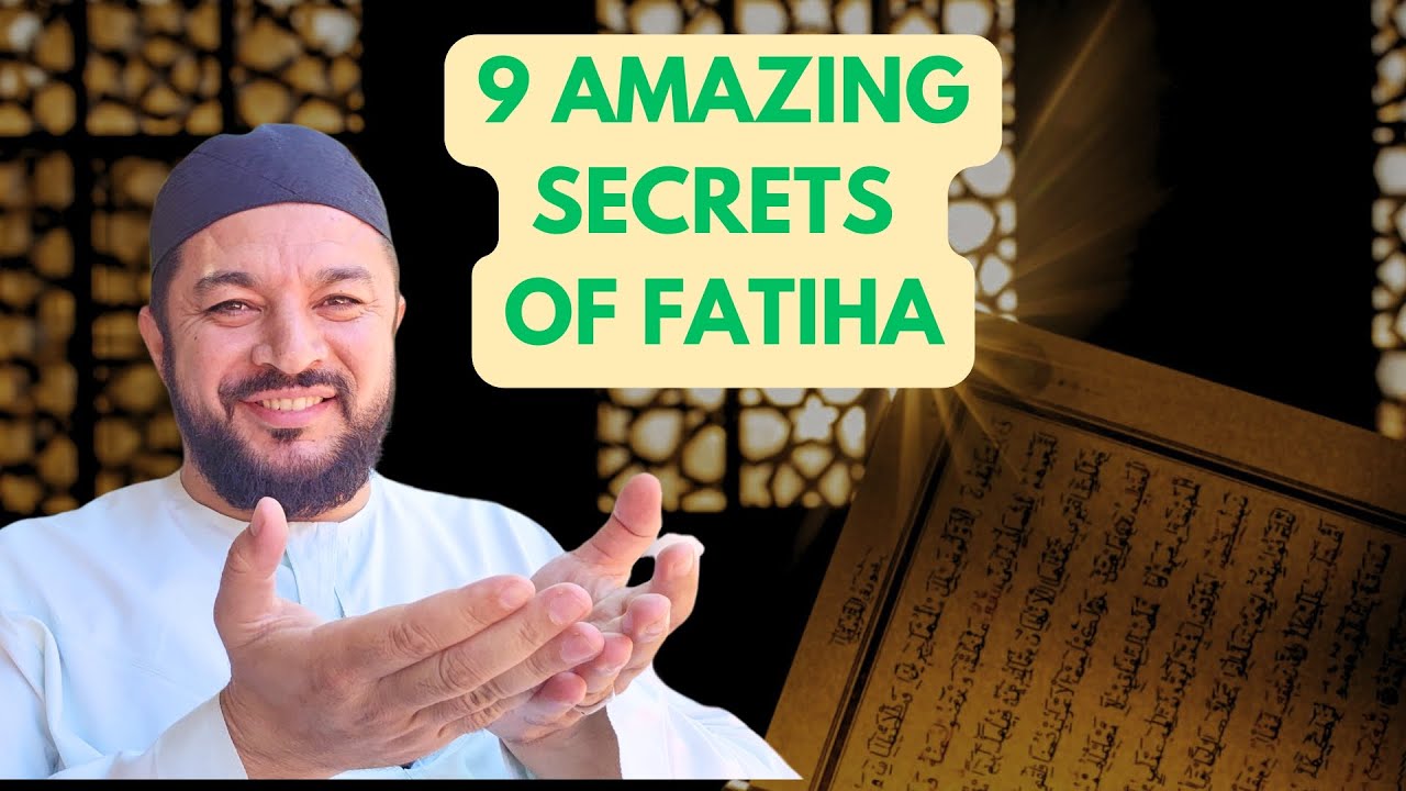 9 Amazing Secrets of Surah Fatiha #Quranic #DailyReminder