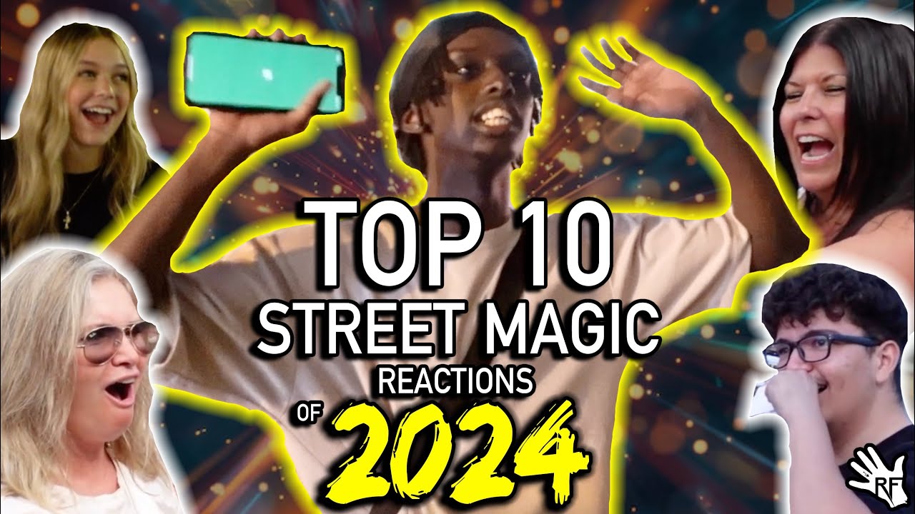 TOP 10 STREET MAGIC REACTIONS OF 2024