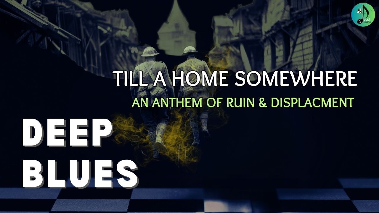 Till A Home Somewhere | Deep Blues | Midnight Blues | Soulfire Blues | Echoing Blues | SoulBalance