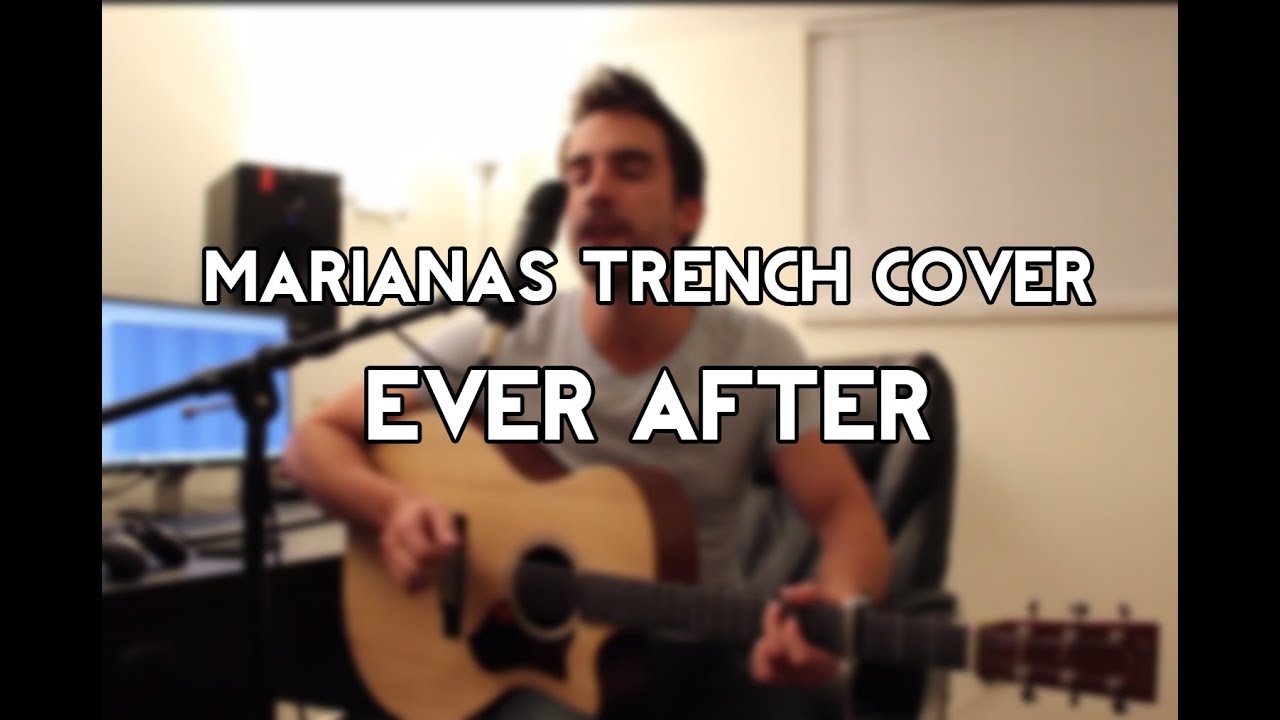 Marianas Trench Ever After (Acoustic Cover by The Rescue Verse)