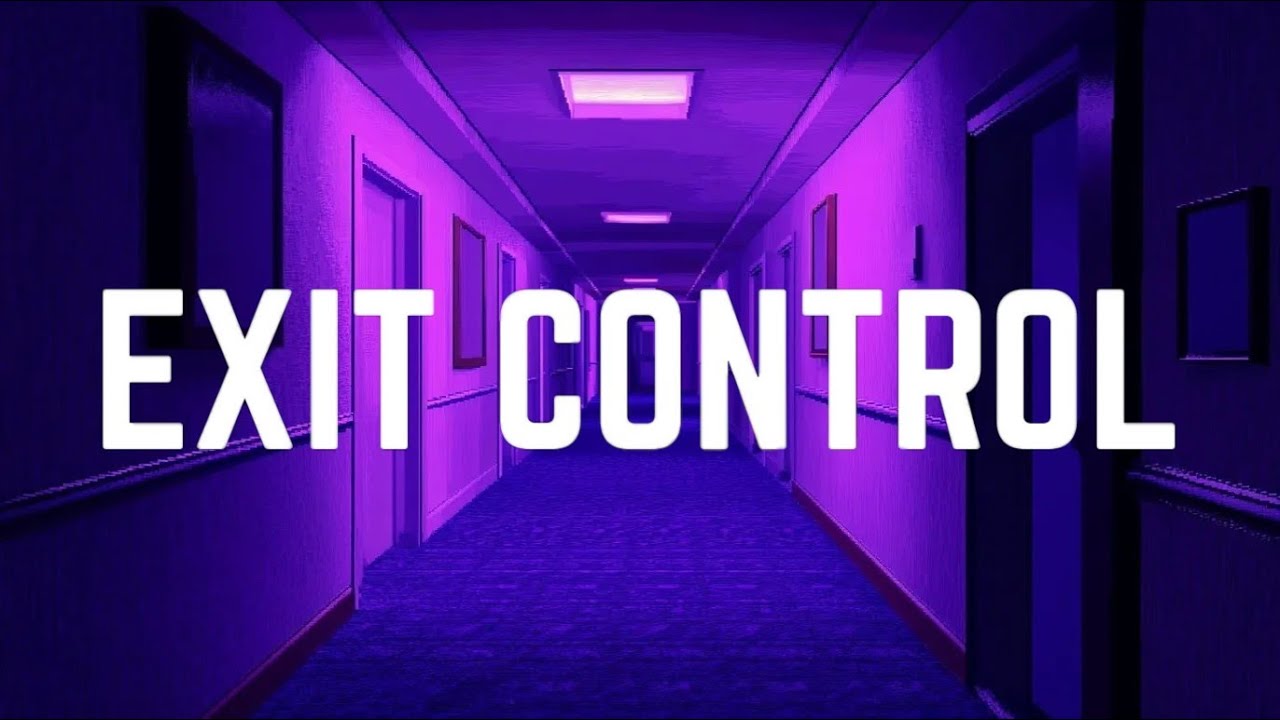 Exit Control