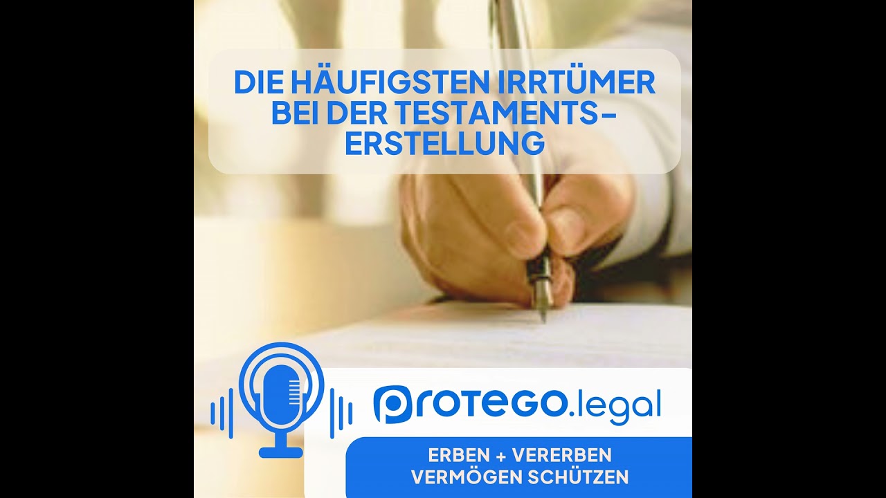 Die größten Irrtümer und Risiken rund um das Testament: Ein Leitfaden für Unternehmer und Familien