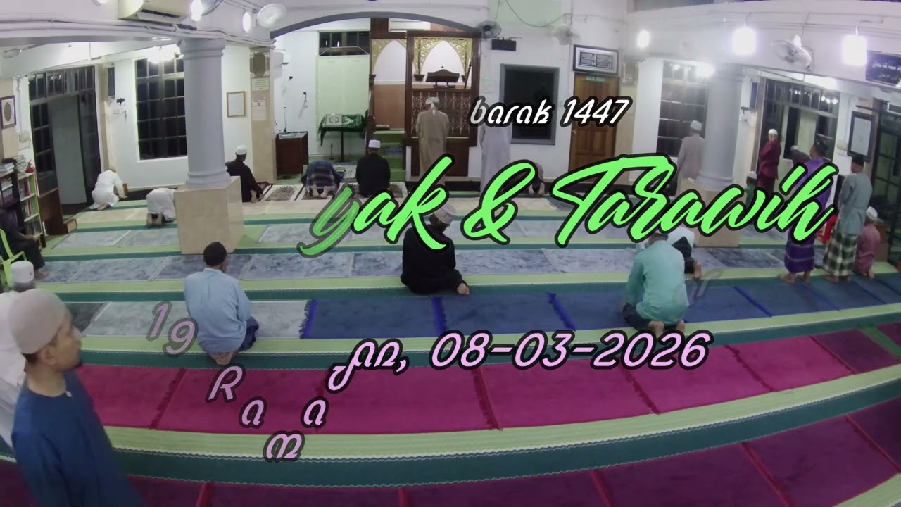 Solat Isyak & Tarawih R19 08 03 2026