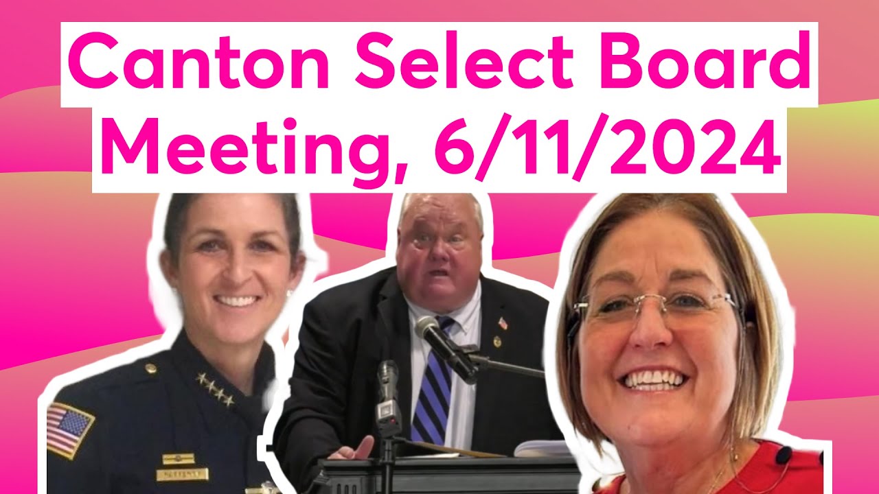 Canton Select Board Meeting, 6/11/2024