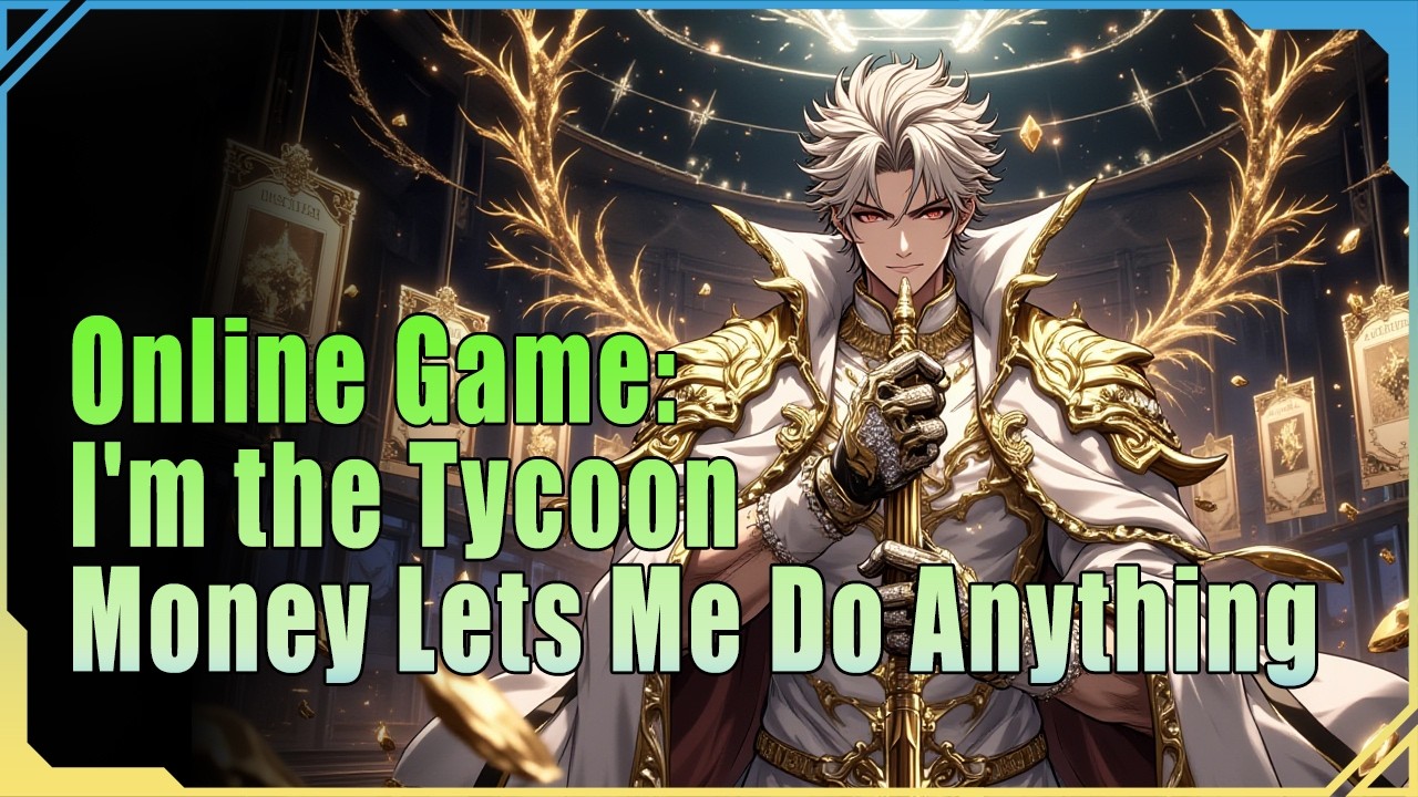 Online Game: I'm the Tycoon, Money Lets Me Do Anything