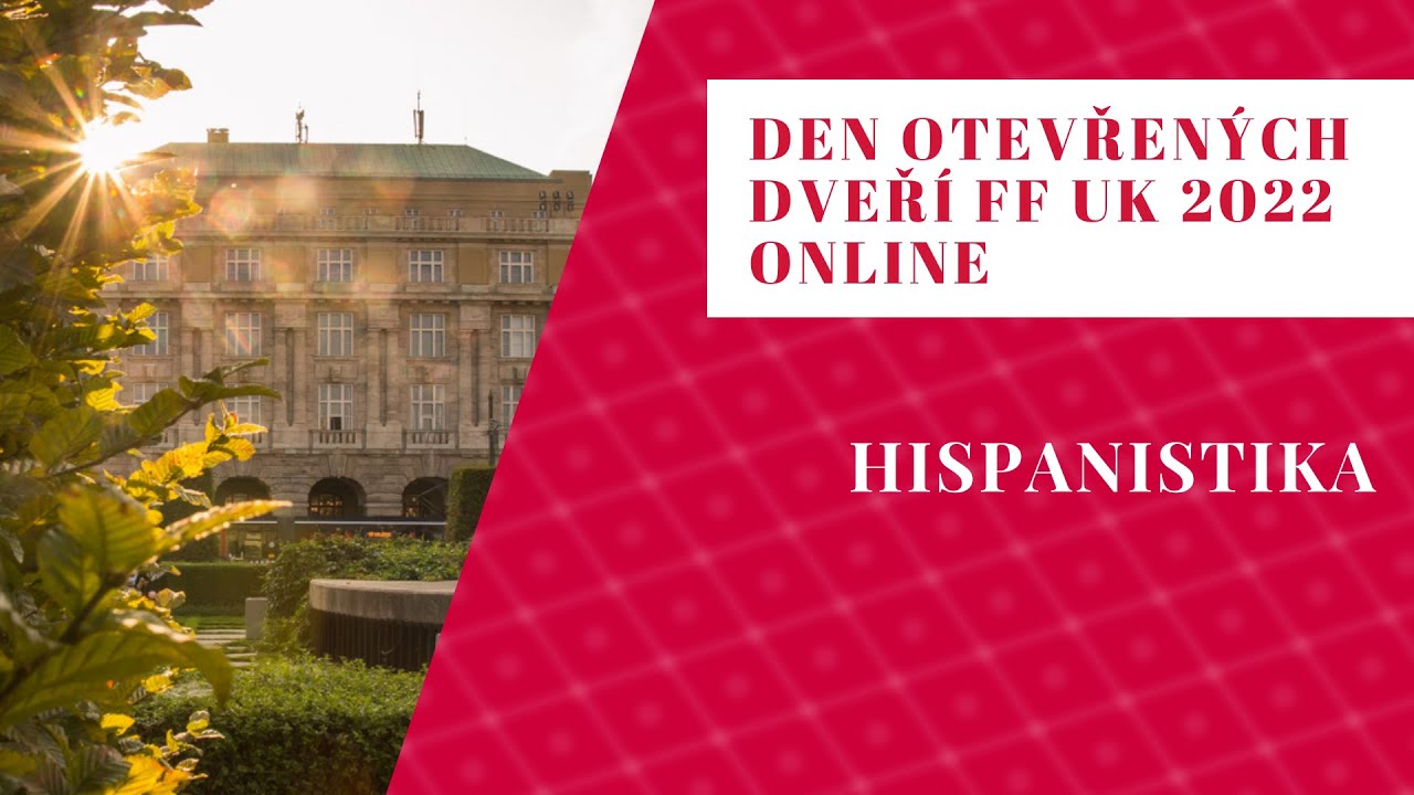 Den otevřených dveří FF UK 2022: Hispanistika