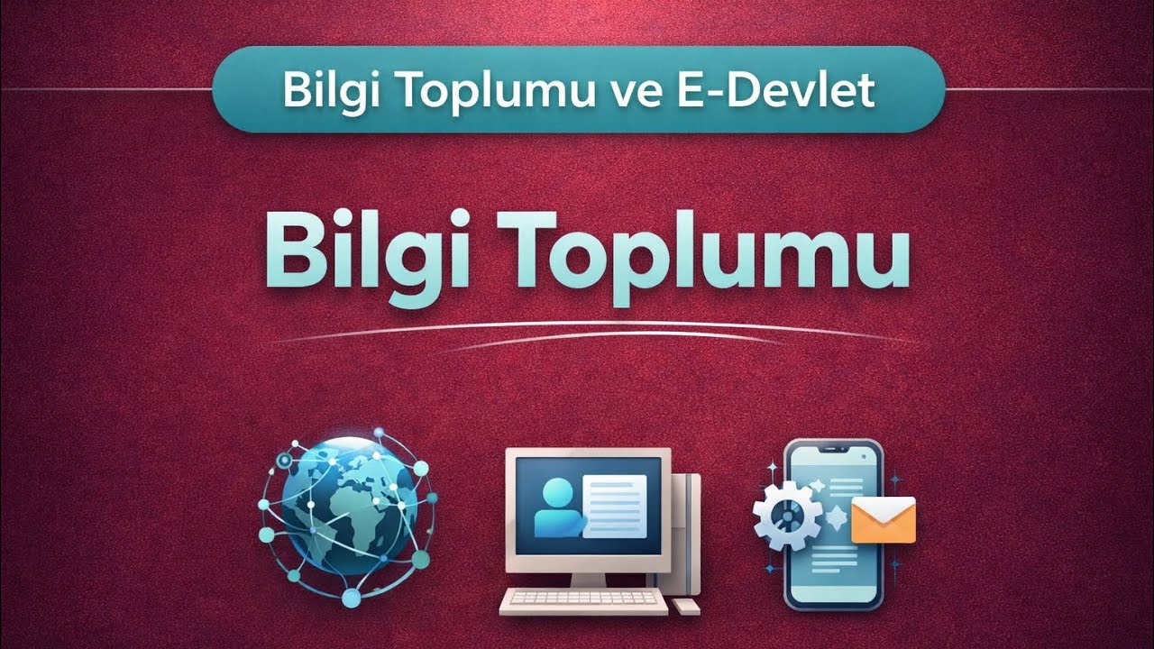 2. Bilgi Toplumu