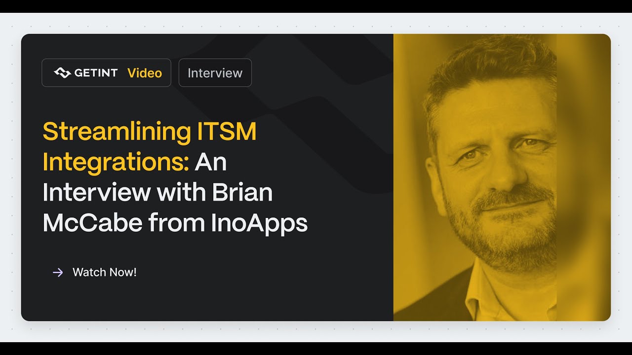 Streamlining ITSM Integrations: An Interview with Brian McCabe from InoApps