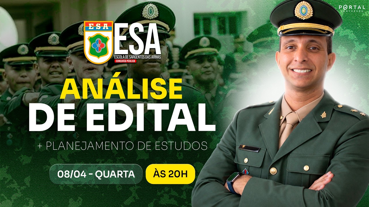 CONCURSO ESA: AN&Aacute;LISE DE EDITAL + PLANEJAMENTO DE ESTUDOS