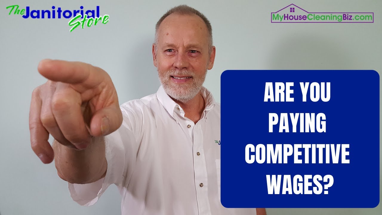 Are You Paying Competitive Wages | The Janitorial Store