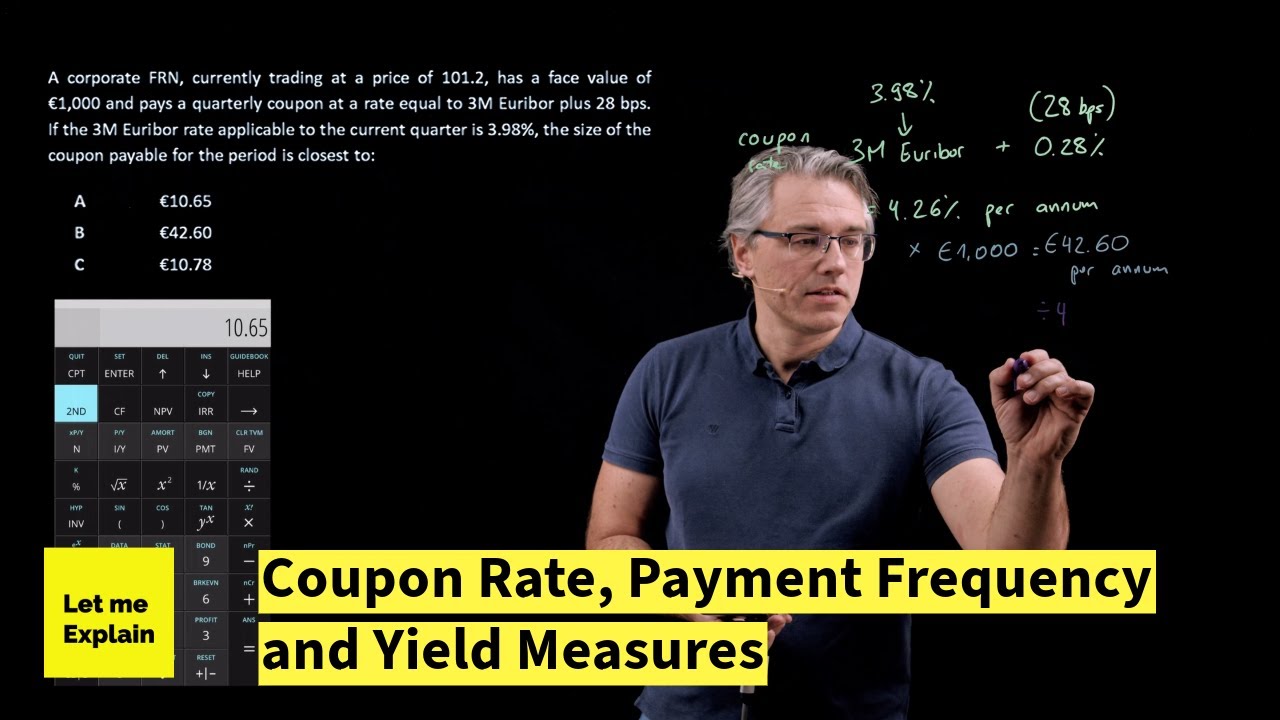 Coupon rate, payment frequency and yield measures (for the 2026 CFA Level 1 exam)
