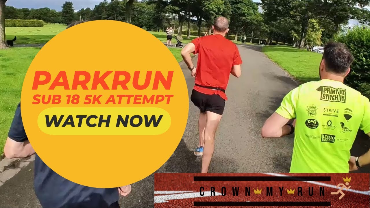 Kirkcaldy Parkrun - Sub 18 5K PB Attempt!