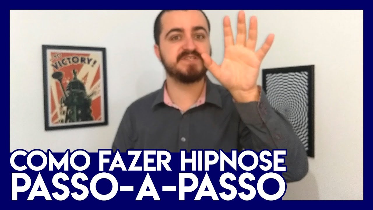 Como fazer hipnose Passo-a-Passo! [Como Fazer Hipnose #16]