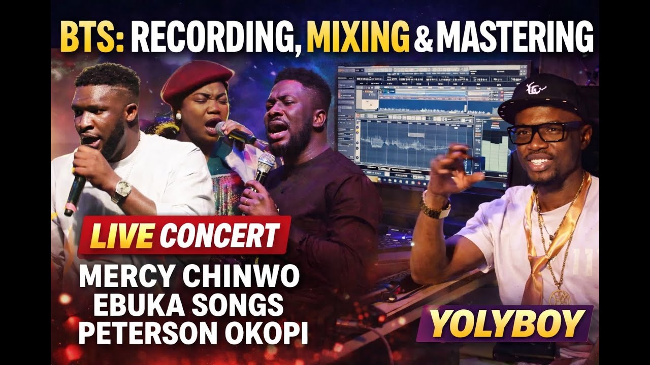 Behind the Sound: Mixing Mercy Chinwo, Ebuka Songs & Peterson Okopi Live | YolyBoy #BTS