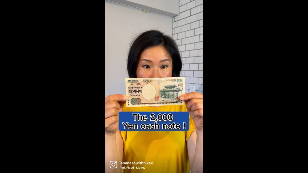 🇯🇵👩&zwj;🏫  THE 2000 YEN CASH NOTE