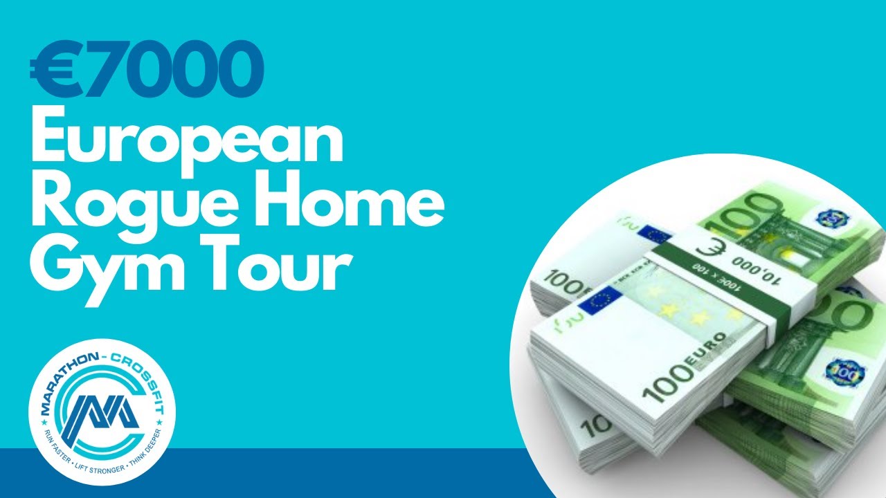 €7000 European Rogue Home gym Tour