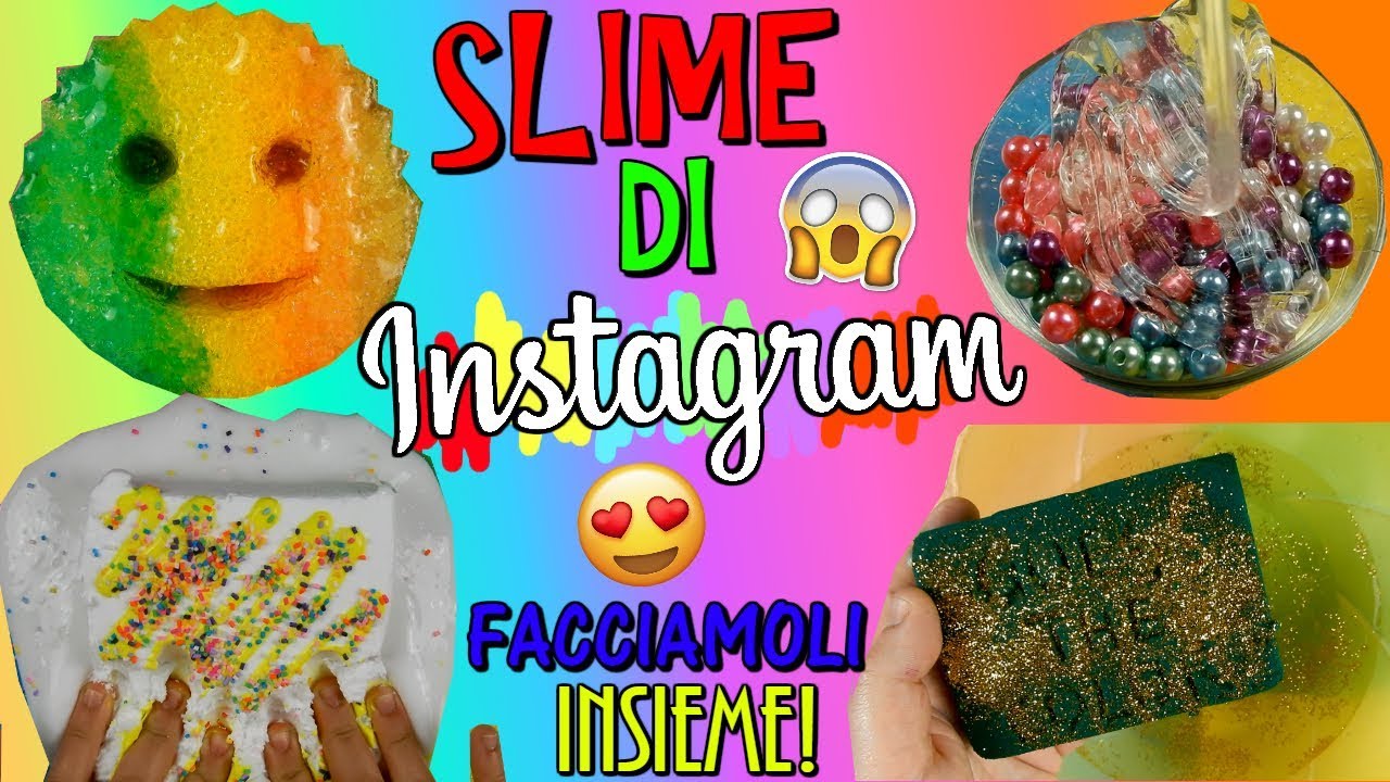 4 SLIME FAMOSI DI INSTAGRAM! (SLIME CON SPUGNE, FLOREAL SPONGE E NON SOLO) Iolanda Sweets