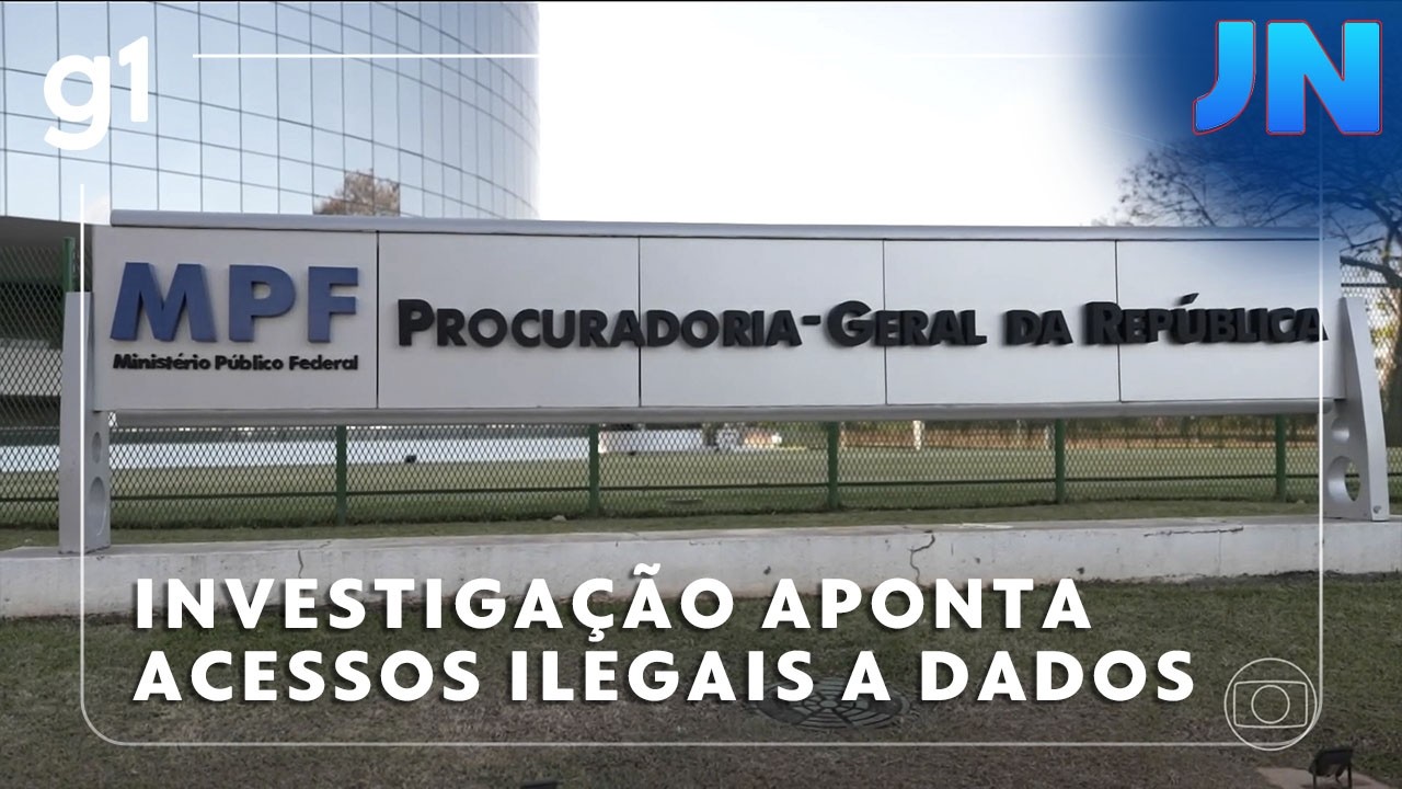 Jornal Nacional: STF diz que investigação aponta acessos ilegais a dados de ministros e parentes