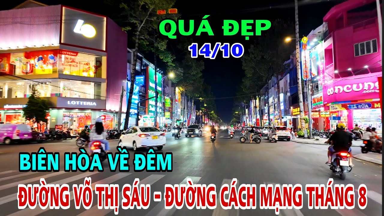 BIÊN HÒA VỀ ĐÊM ĐƯỜNG VÕ THỊ SÁU - ĐƯỜNG CÁCH MẠNG THÁNG 8 QUÁ ĐẸP .