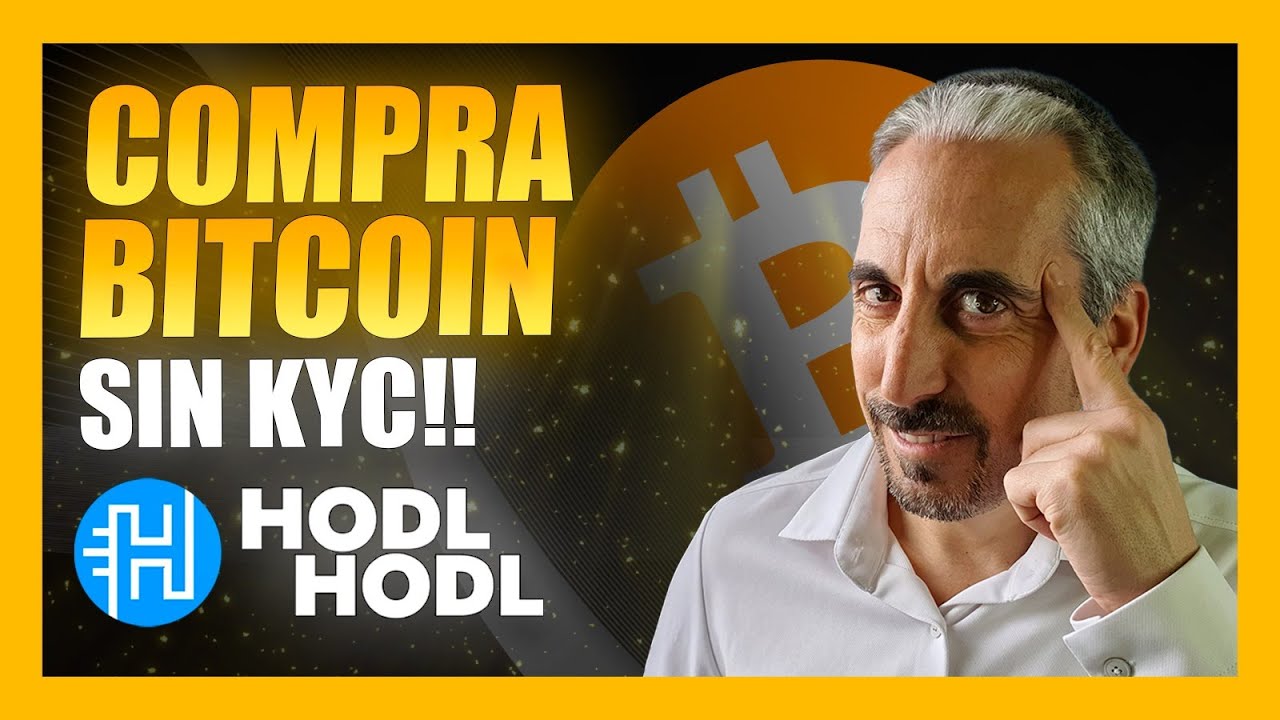 C&oacute;mo Comprar BITCOIN SIN KYC con Hodl Hodl 👌​🥇​