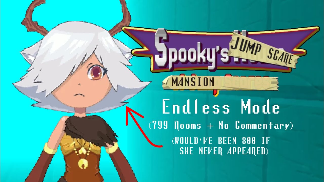 Spooky's Jump Scare Mansion: Classic Edition - Endless Mode (799 Rooms + No Commentary)
