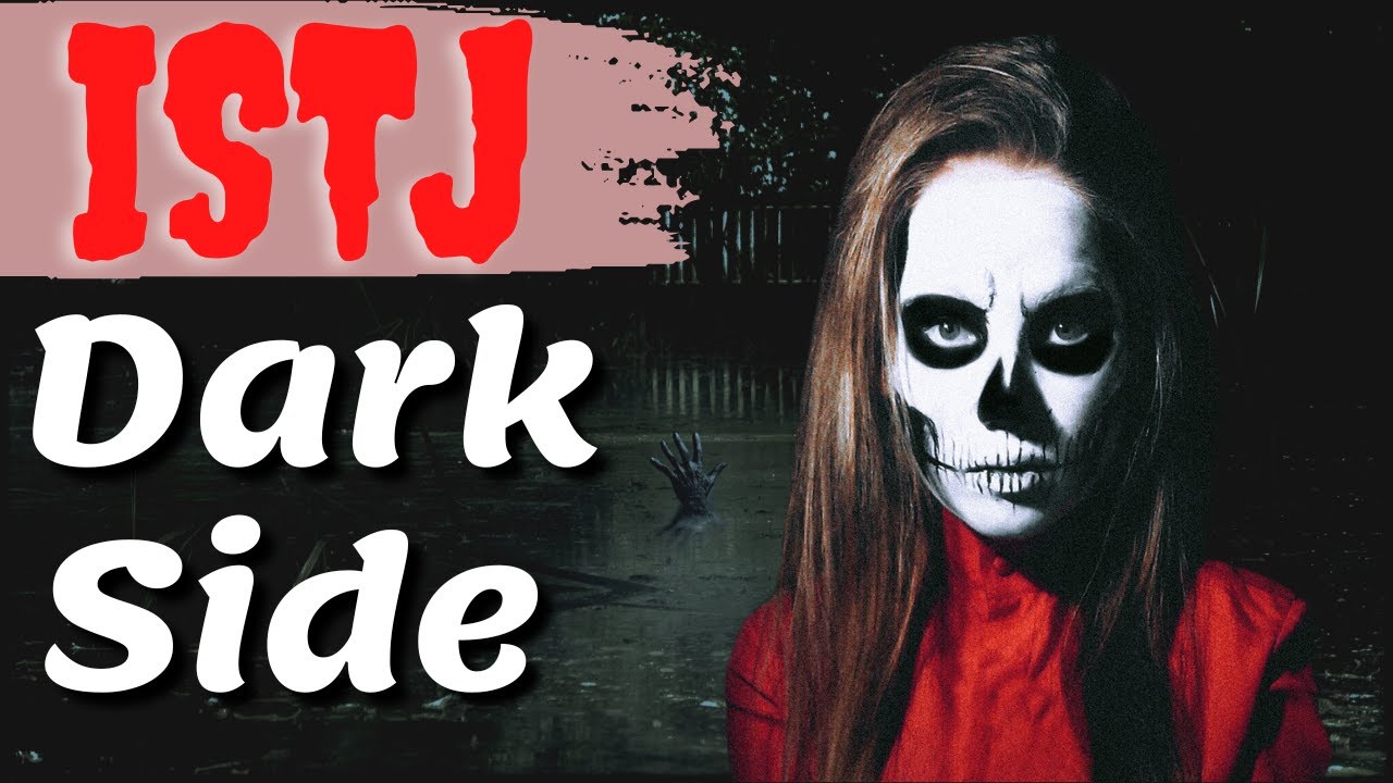 The ISTJ Dark Side - Ep 2/16 - The Darkside of The ISTJ