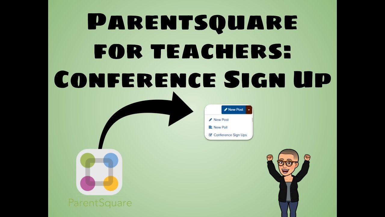 Parentsquare for Teachers: Conference Sign Ups